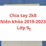 Chia tay 2k8 niên khóa 2019-2023 lớp 9 nhóm 1